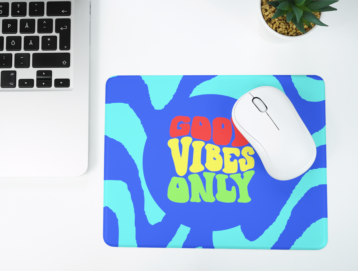 Good Vibes Only Mousepad