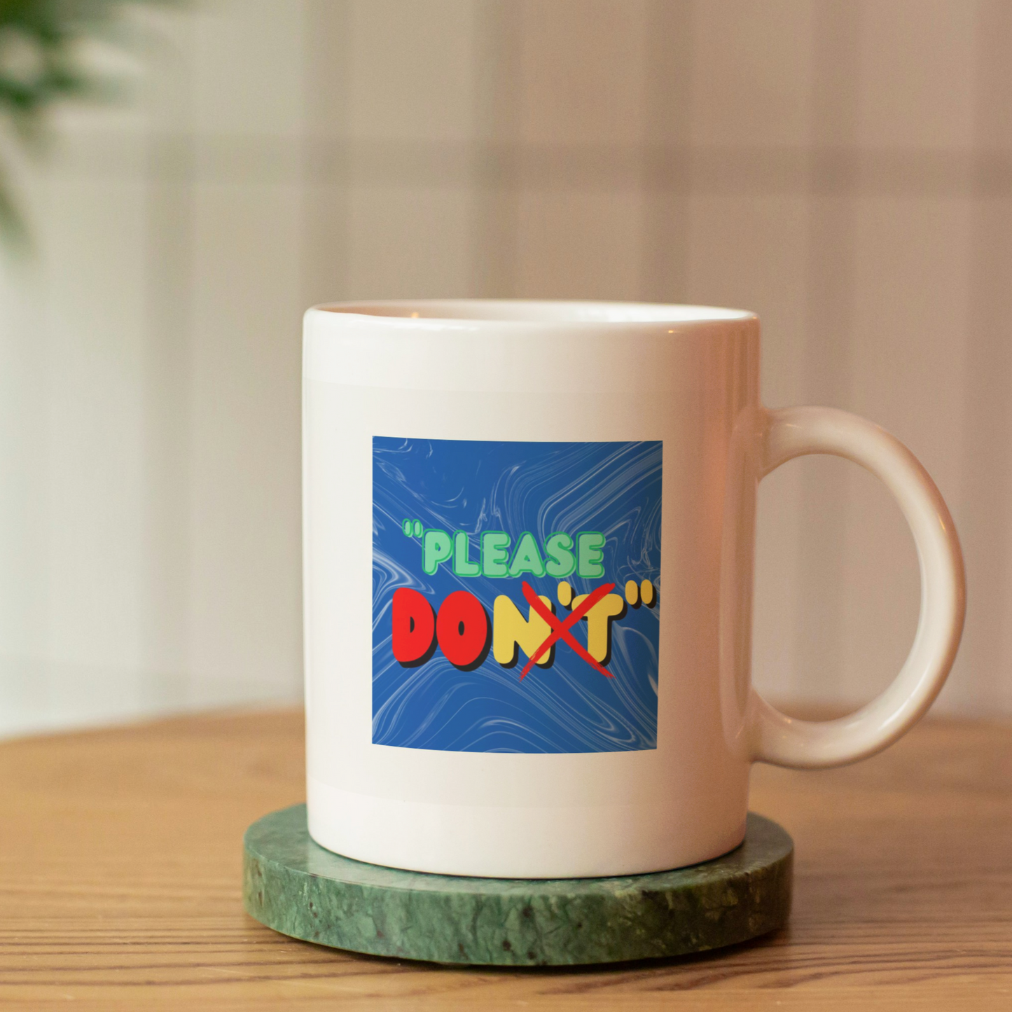 Please Do  Coffee Mug